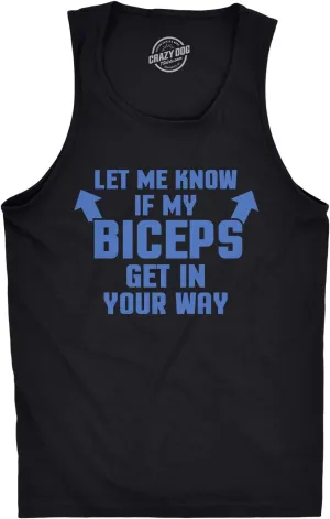 Let Me Know If My Biceps Get in The Way Tank Top Funny Workout Sleeveless Tee